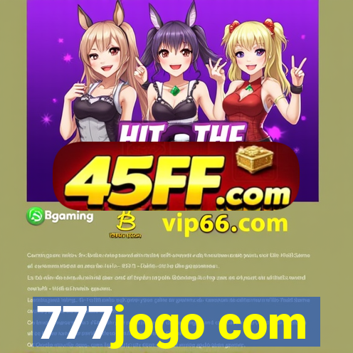 777jogo com